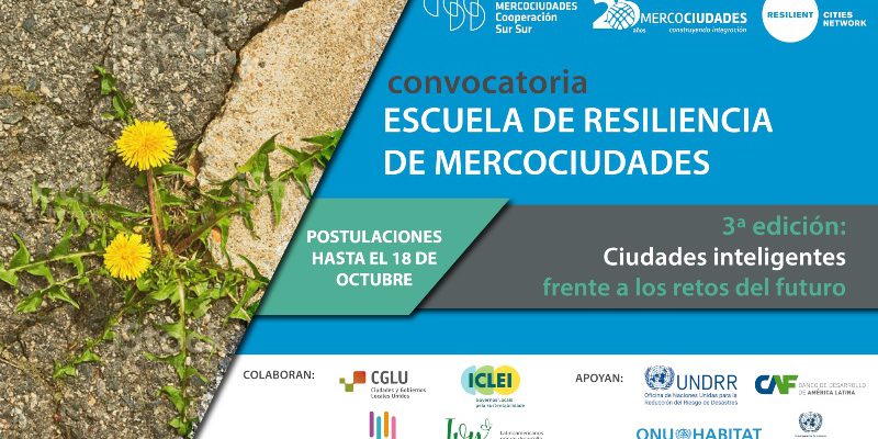 Escuela De Resiliencia De Mercociudades: 3° Edición- Ciudades Inteligentes Frente A Los Retos Del Futuro